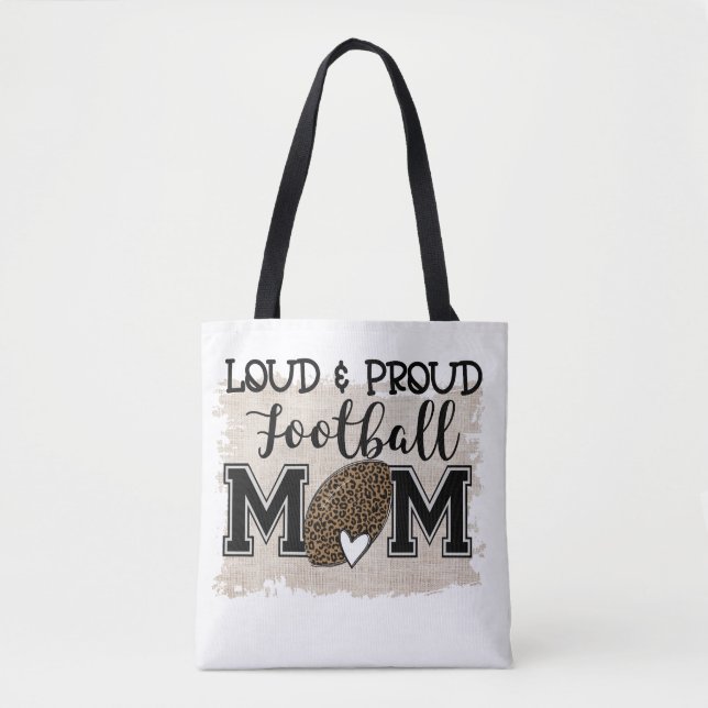 Loud and Proud Football Mum Tote Bag (Front)