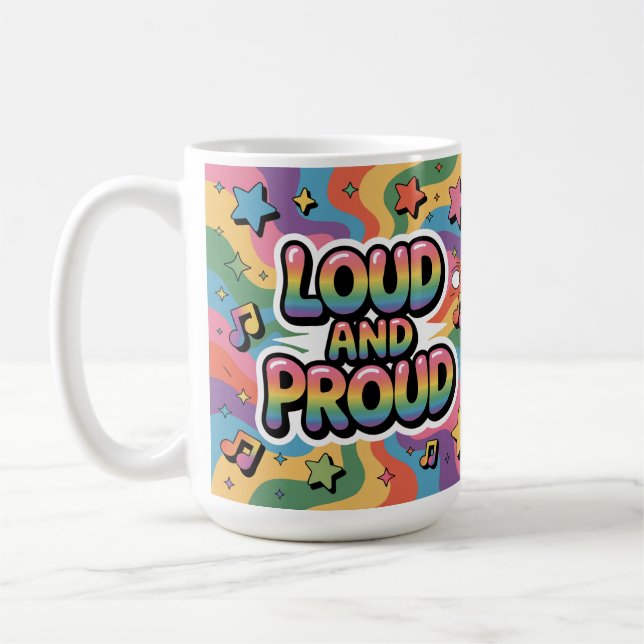 LOUD AND PROUD | LGBTQ+ Pride Ally Coffee Mug (Left)