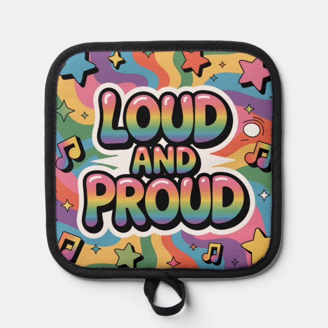 LOUD AND PROUD | LGBTQ+ Pride Ally Pot Holder (Front)
