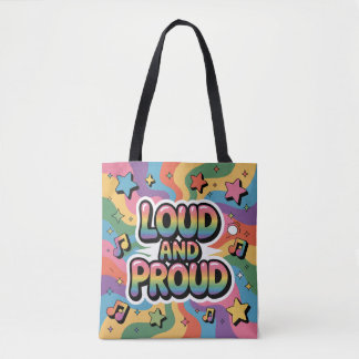LOUD AND PROUD | LGBTQ+ Pride Ally Tote Bag