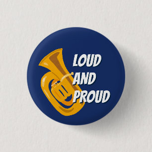 Loud and Proud Tuba Player Button