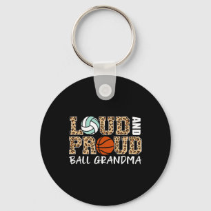 Loud And Proud Volleybyll Bysketbyll Grandma Fun G Key Ring