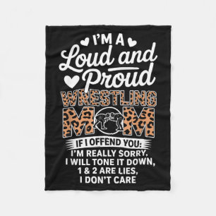 Loud and Proud Wrestling Mum Wrestler Mother Fleece Blanket