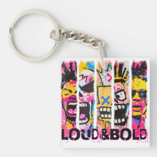 Loud & Bold – Graffiti Street Art Design Key Ring
