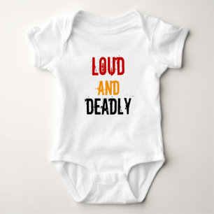 Loud & Deadly Baby & Kids T-Shirt Baby Bodysuit