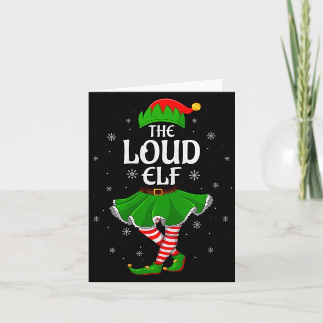 Loud Elf Christmas Family Girls Women Elf Squad Xm Card (Front)