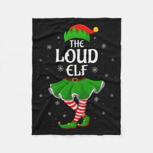 Loud Elf Christmas Family Girls Women Elf Squad Xm Fleece Blanket