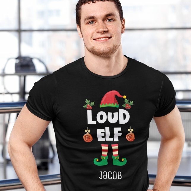 Loud elf family matching christmas with name T-Shirt (Creator Uploaded)