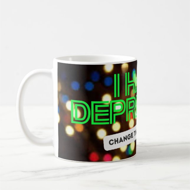 LOUD_ I Have Depression Mug (Left)