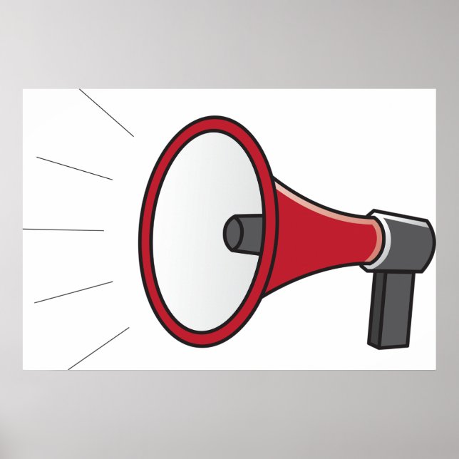 Loud Megaphone Poster (Front)