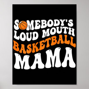 Loud Mouth Basketball Mama Retro Wavy Groovy Poster