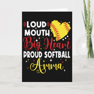 Loud Mouth Big Heart Proud Softll Amma Mother's Da Card