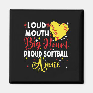 Loud Mouth Big Heart Proud Softll Annie Mother's D Magnet