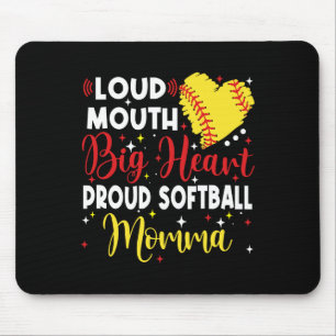 Loud Mouth Big Heart Proud Softll Momma Mother's D Mouse Pad