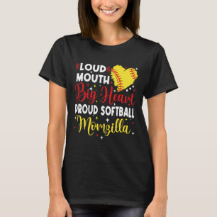 Loud Mouth Big Heart Proud Softll Momzilla Mother' T-Shirt