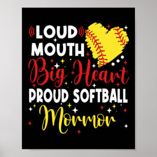 Loud Mouth Big Heart Proud Softll Mormor Mother's Poster