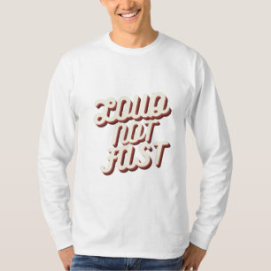 LOUD NOT FAST T-Shirt