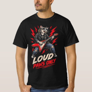 Loud Paws Only Funny Rock Guitarist Cat Rocker T-Shirt
