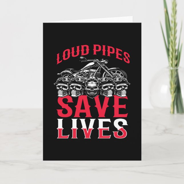 Loud Pipes Save Lives Motorcycle Biker Card (Front)