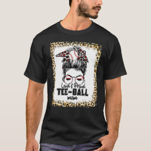 Loud & Proud Ball Mum Life Messy Bun Game Day Vibe T-Shirt