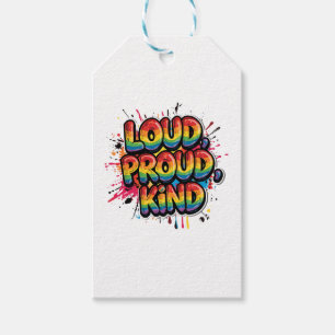 Loud Proud Kind Rainbow Pride Quote Gift Tags