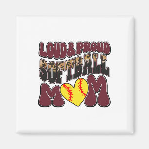 Loud Proud Softll Mom Maroon Team Leopard Softll M Magnet