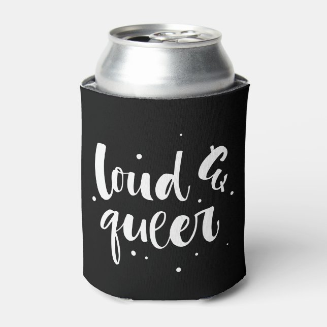 Loud & Queer Can Cooler (Can Front)