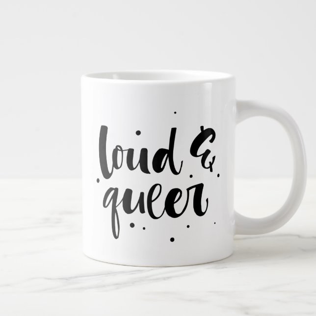 Loud & Queer Large Coffee Mug (Right)