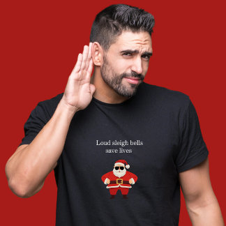 Loud Sleigh Bells Save Lives Motorcycle Christmas T-Shirt