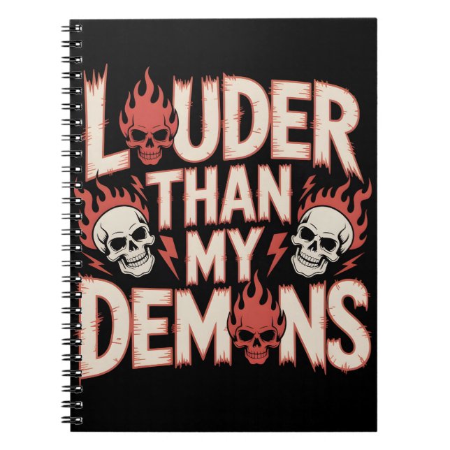 Louder Than My Demons: Gothic Skull and Flame Notebook (Front)