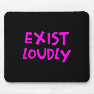 Loudly Feminine Cute Feminist Femininity  Mouse Pad