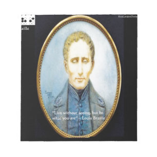 Louis Braille Famous Quote Notepad