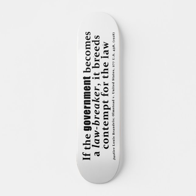 Louis D. Brandeis Olmstead v United States (1928) Skateboard (Front)