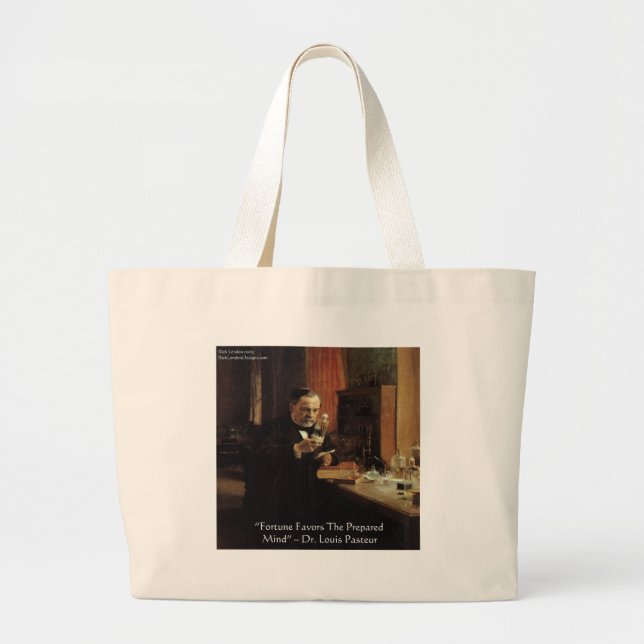 Louis Pasteur "Fortune" Quote Gifts & Tees Large Tote Bag (Front)