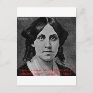 Louisa May Alcott "Life Is My College" Quote Gifts Postcard