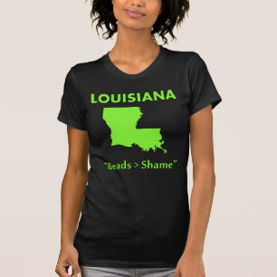Louisiana - Beads > Shame T-Shirt