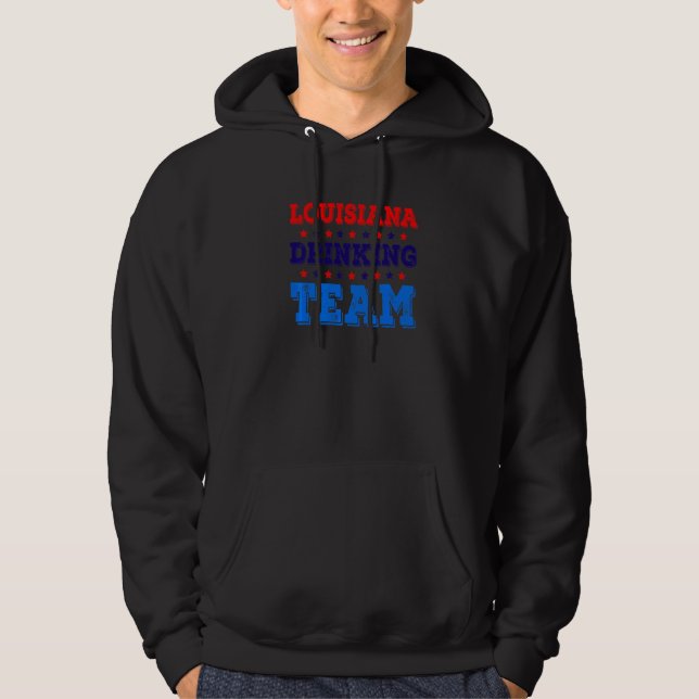 Louisiana Drinking Team State Pride  Beer Drinking Hoodie (Front)