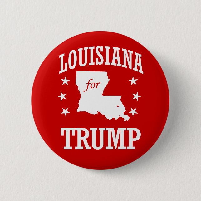 LOUISIANA FOR TRUMP 6 CM ROUND BADGE (Front)