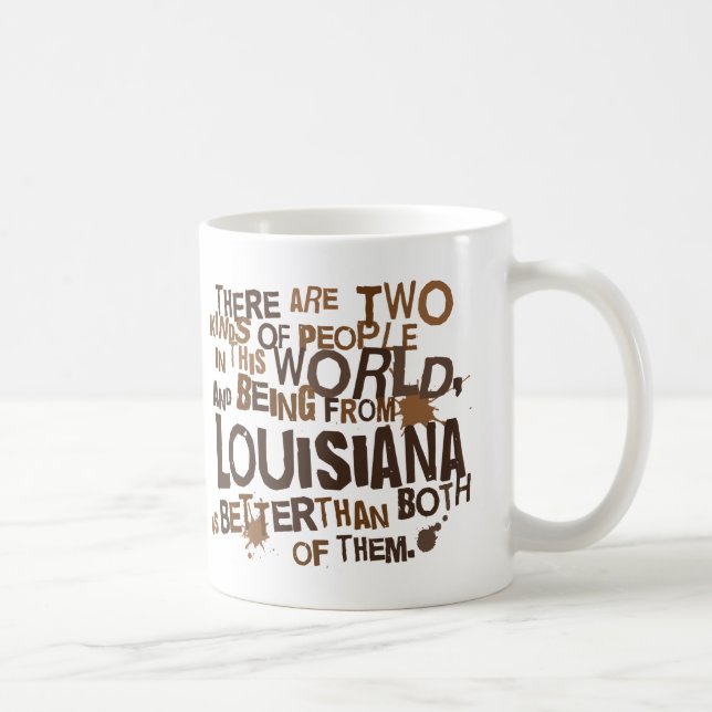 Louisiana (Funny) Gift Coffee Mug (Right)