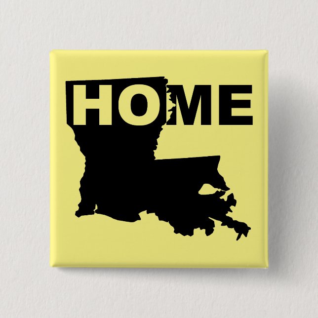 Louisiana Home Away From State Button Badge Pin (Front)