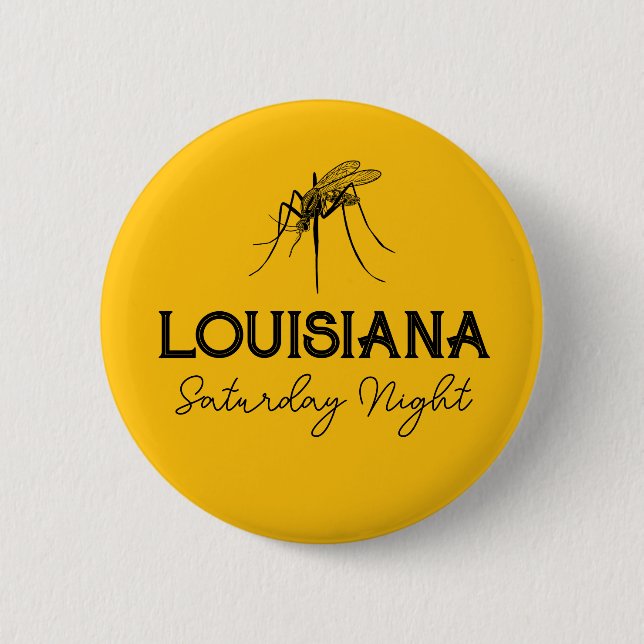 Louisiana Saturday Customisable Mosquito Button (Front)