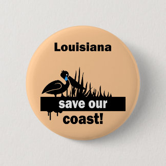 Louisiana save our coast 6 cm round badge