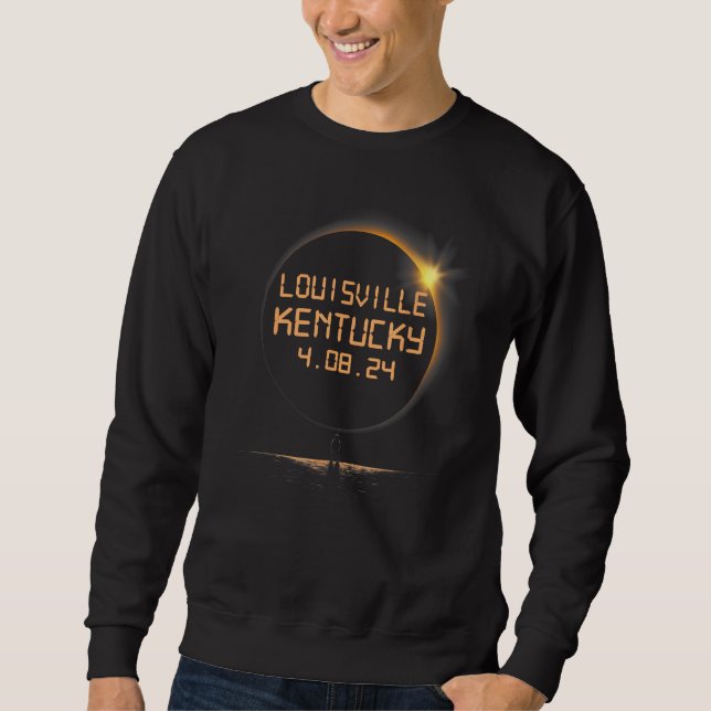 Louisville Kentucky KY Total Solar Eclipse April 8 Sweatshirt (Front)