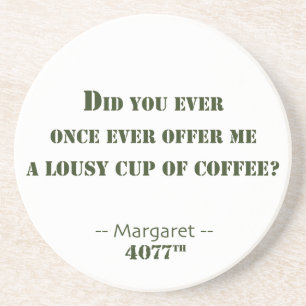 Lousy Cup of Coffee Coaster