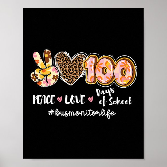 Love 100 Days Of School Leopard Bus Monitor Life  Poster (Front)
