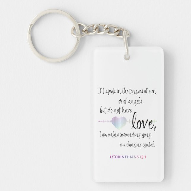 Love 1 Corinthians 13:1 Key Ring (Front)