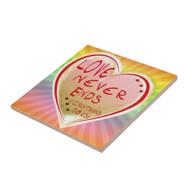 LOVE 1 Corinthians 13 :8 ESV LOVE NEVER ENDS Ceramic Tile (Side)