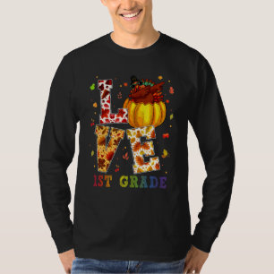 Love 1st Grade Happy Fall Y'all Autumn For Teacher T-Shirt