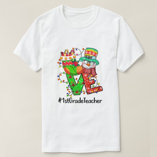 LOVE 1st Grade Teacher Snowman Santa Hat Christmas T-Shirt (Design Front)