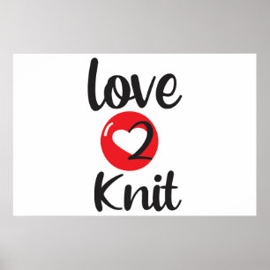 Love 2 Knit Poster